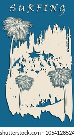 Abstract background in grunge style - palms - inscription surfing - art vector - Travel Poster