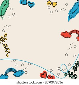 abstract background. leaves, heart, cloud and rainbow illustration. hand drawn vector. blank space for text. abstract frame, border. cure doodle art for wallpaper, poster, greeting and invitation card