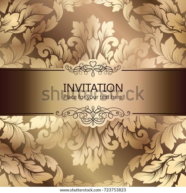 Abstract background with luxury beige and gold\
vintage frame, damask floral wallpaper ornaments, invitation card\
with place for text, baroque style booklet, fashion pattern,\
template for design.