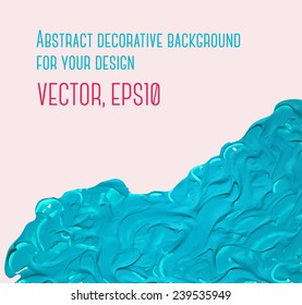 Abstract background with mixed colors. Acrylic paint. Dense, three-dimensional effect. For your design.
