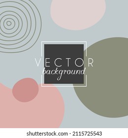 Antecedentes abstractos. Plantilla de diseño moderna con un estilo mínimo. Cubierta elegante para presentación de belleza, diseño de marca. Ilustración del vector