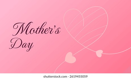 ABSTRACT BACKGROUND MOTHER'S DAY WITH LOVE HAND DRAWN ORGANIC SHAPES. PINK GRADIENT COLOR DESIGN VECTOR TEMPLATE FOR WALLPAPER, COVER DESIGN