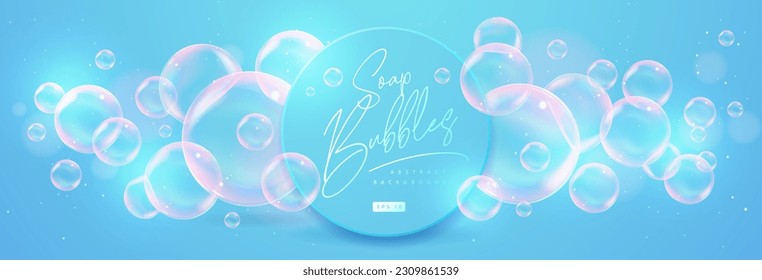 Abstract background with realistic soap bubbles. Bubbles with rainbow reflection. Vector illustration