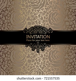 Abstract background with roses, luxury beige and gold vintage frame, damask floral wallpaper ornaments, invitation card with place for text, baroque style booklet,fashion pattern, template for design
