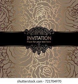 Abstract background with roses, luxury beige and gold vintage frame, damask floral wallpaper ornaments, invitation card with place for text, baroque style booklet,fashion pattern, template for design