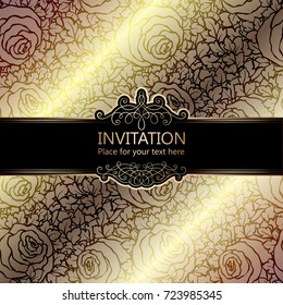 Abstract background with roses, luxury beige and gold vintage frame, damask floral wallpaper ornaments, invitation card with place for text, baroque style booklet,fashion pattern, template for design