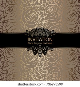 Abstract background with roses, luxury beige and gold vintage frame, damask floral wallpaper ornaments, invitation card with place for text, baroque style booklet,fashion pattern, template for design