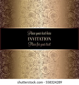 Abstract background with roses, luxury black and gold vintage frame, victorian banner, damask floral wallpaper ornaments, invitation card, baroque style booklet, fashion pattern, template for design.