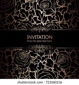 Abstract background with roses, luxury black and gold vintage frame, victorian banner, damask floral wallpaper ornaments, invitation card, baroque style booklet, fashion pattern, template for design