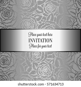 Abstract background with roses, luxury gray and metal silver vintage tracery made of roses, damask floral wallpaper ornaments, invitation card, baroque style booklet, fashion pattern, template 