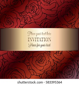 Abstract background with roses, luxury royal red and gold vintage frame, victorian banner, damask floral wallpaper ornaments, invitation card, baroque style booklet, fashion pattern, design template.