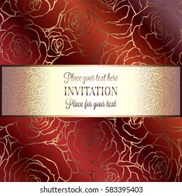 Abstract background with roses, luxury royal red and gold vintage frame, victorian banner, damask floral wallpaper ornaments, invitation card, baroque style booklet, fashion pattern, design template.
