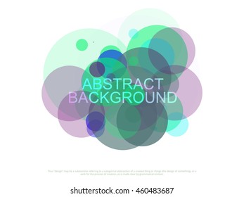 Abstract background with round geometric elements. Poster colorful. Vector illustration