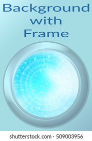 Abstract Background, Round Porthole Window on Blue Wall with Light Pattern, Circles and Rays and Place for Text. Eps10, Contains Transparencies. Vector