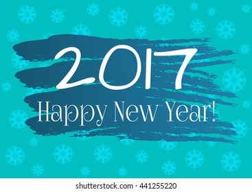 Abstract background. Round snowflakes, brush strokes. Text 2017 Happy New Year! Postcard, poster, background for congratulations, sticker design for gifts. Blue and white illustration.