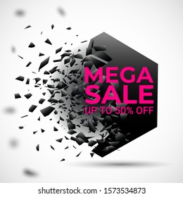 Abstract background. Sale banner design concept. Mega Sale text. Realistic explosion effect. Vector illustration.
