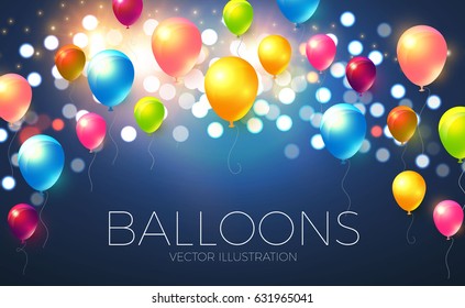 Abstract Background with Shining Colorful Balloons. Birthday, Party, Presentation, Sale, Anniversary and Club Design with Bokeh Elements, Happy Banner. Vector illustration