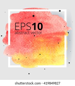 Abstract background. Square frame on bright red and yellow watercolor stain. 