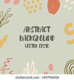 Abstract background in trendy style with botanical and geometric elements. Natural pastel colours. 
