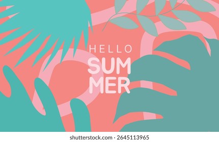 Abstract background with tropical leaves hand drawn vector illustration with text Hello summer banner ,Modern design templates for celebration, ads, branding, card, cover, label, poster