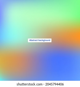 Abstract background. Vector. Gradient. Pastel colors. Blue, orange, green, yellow. Suitable as a background for a banner.