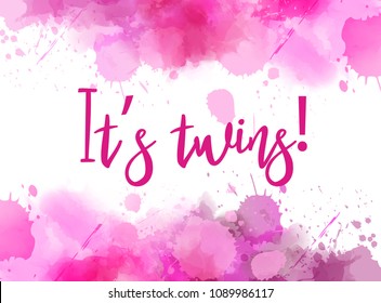 Abstract background with watercolor paint splash frame. Gender reveal concept illustration -  It's twins. Pink colored - for twin girls.