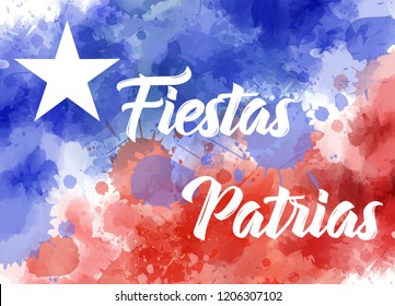Abstract background with watercolor splashes in Chile flag colors. Fiestas Patrias calligraphy text. Background for national holidays.