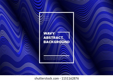 Abstract Background with Waves. Trendy Cover with Distorted Blue Stripes. 3d and Movement Effect. Vector Wavy Lines with Optical Illusion, Flow. Waves Abstract for Web Design, Placard, Posters, Layout