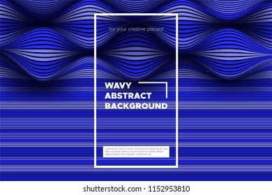 Abstract Background with Waves. Trendy Cover with Distorted Blue Stripes. 3d and Movement Effect. Vector Wavy Lines with Optical Illusion, Flow. Waves Abstract for Web Design, Placard, Posters, Layout