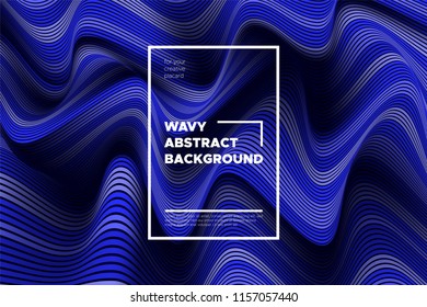 Abstract Background with Waves. Trendy Cover with Distorted Blue Stripes. 3d and Movement Effect. Vector Wavy Lines with Optical Illusion, Flow. Waves Abstract for Web Design, Placard, Posters, Layout