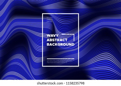 Abstract Background with Waves. Trendy Cover with Distorted Blue Stripes. 3d and Movement Effect. Vector Wavy Lines with Optical Illusion, Flow. Waves Abstract for Web Design, Placard, Posters, Layout