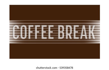 Abstract background with the words coffee break