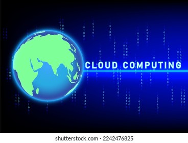 abstract background world global with text CLOUD COMPUTING, concept Hitech technology data information, vector illustration
