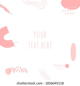 Abstract background.Hand drawn various shapes and doodle objects.Simple trendy vector illustrations. Nude pink colors.Contemporary pattern for print with space for text.Design for social networks