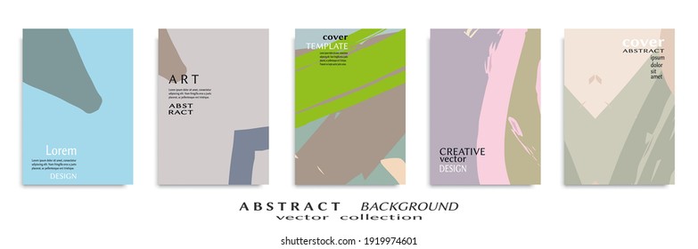 Abstract backgrouns set, grunge texture. Minimalistic art, brush strokes style. Design for card, brochure, banner idea, book cover, booklet print, flyer sheet a4. Collage page, web header template.