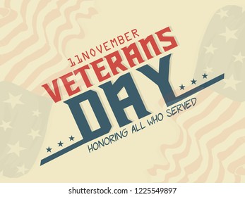 Abstract banner or poster for Veterans day. Honoring all who served. November 11