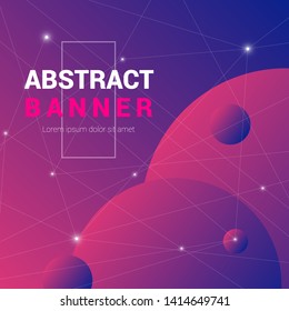 Abstract banner with a spheres and place for your text. Minimal geometric vector background.  Colorful gradient posters for use as a web and application design, banners, posters, advertising and more