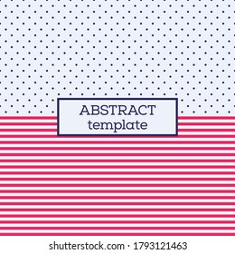 Abstract bauhaus graphic design template. Dotted, striped background. Geometric composition. Flat design. Applicable for covers, placards, posters, flyers and banner designs. Color illustration.
