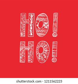 Abstract beautiful artistic graphic lovely holiday new year lettering doodles Santa Ho Ho vector hand illustration. Doodle design
