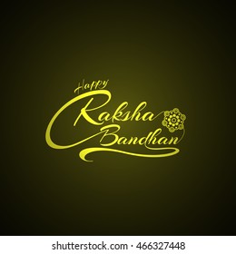 Abstract beautiful shiny text design background of Raksha Bandhan.