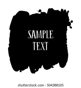 Abstract black ink blot background. Vector illustration. Grunge texture for cards and flyers design. A model for the creation of digital brushes