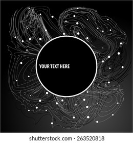 Abstract Black and White Artistic Background Concept, Circular Label Template Design with Place for Your Text