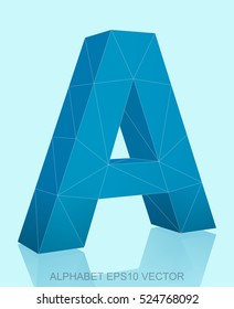 Abstract Blue 3D polygonal uppercase letter A with reflection. Low poly alphabet collection. EPS 10 vector illustration.
