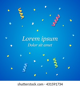 Abstract blue festive background. Colorful confetti and paper streamers. Colorful party background with your text. Vector illustration.