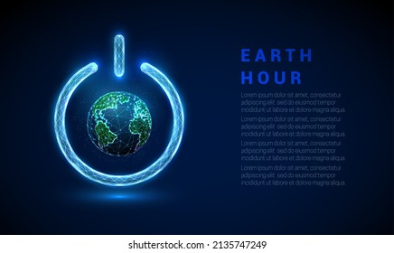 Abstract blue glowing planet Earth in power button. Earth hour concept. Low poly style design. Geometric background. Wireframe light connection structure. Modern 3d graphic. Vector illustration.
