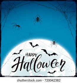 Abstract blue Halloween background with Moon, black spiders, cobwebs and flying bats. Lettering Happy Halloween with grunge decoration, illustration.