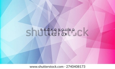 Abstract blue and pink geometric polygon background with abstract transparent layers and colorful gradients