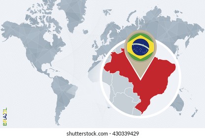 Abstract blue world map with magnified Brazil. Brazil flag and map. Vector Illustration.