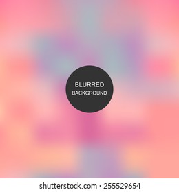 Abstract blur background. Blurred wallpaper design