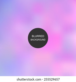 Abstract blur background. Blurred wallpaper design